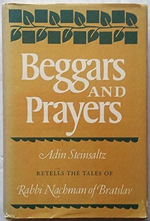 Beggars And Prayers Adin Steinsaltz Retells The Tales Of Rabbi Nachman