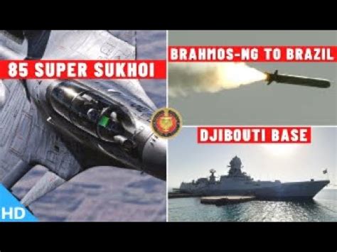 Indian Defence Updates Super Sukhoi Upgrade Brahmos Ng For Brazil