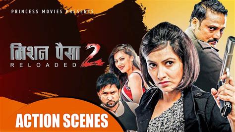 MISSION PAISA 2 RELOADED ACTION SCENES NISHA ADHIKARI YouTube