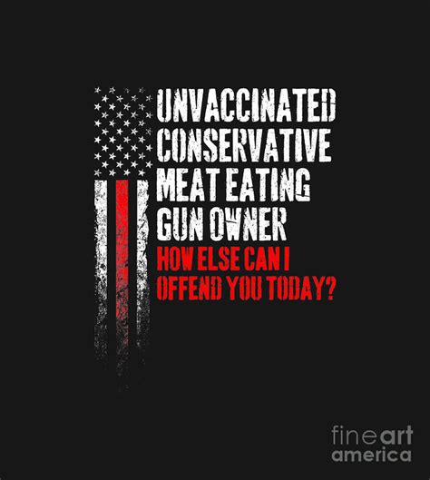 Unvaccinated Conservative Digital Art By Natasha Guzman Pixels