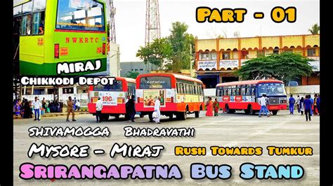 Srirangapatna Bus Stand Rush Hour Evening Riders Miraj Tumkur