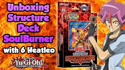 Unboxing Structure Deck SoulBurner Yu Gi Oh Tá pegando fogo bicho