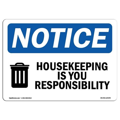 Osha Notice Housekeeping Is Your Responsibility Sign With Symbol Heavy Duty