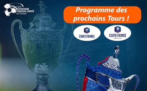 Coupe De France Belles Affiches Pour Nos Clubs Ligue Bourgogne