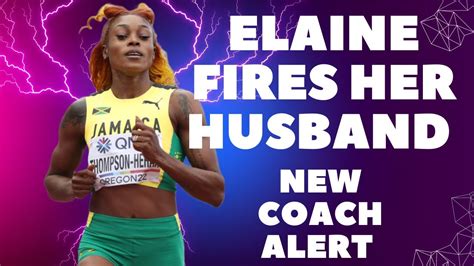 Breaking Elaine Thompson Herah Fires Her Husband Now Taking Orders