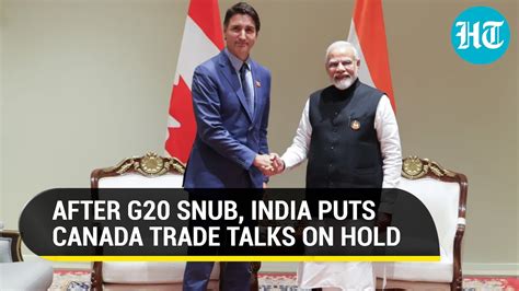 Trudeau Tantrum After G Snub India Canada Trade Talks Put On Hold