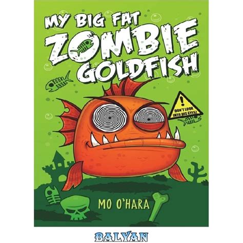 خرید و قیمت دانلود کتاب My Big Fat Zombie Goldfish ترب