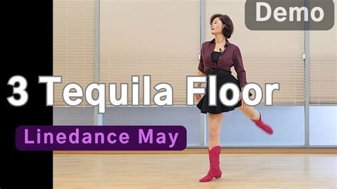 3 Tequila Floor Line Dance Intermediate Demo 수업용 영상 Youtube