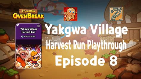 Cookie Run Ovenbreak L Yakgwa Village Harvest Run Playthrough Episode