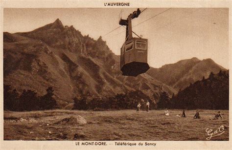 Mont Dore T L Ph Rique Du Sancy Carte Postale Ancienne Et Vue D