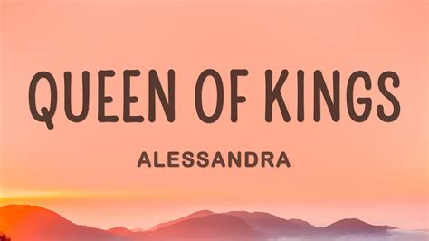 Alessandra Queen Of Kings Lyrics Youtube