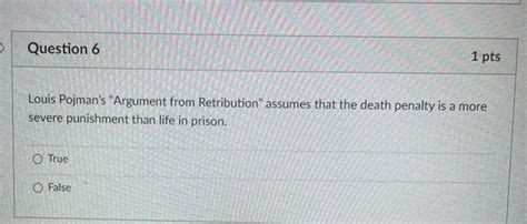 Solved Question Pts Louis Pojman S Argument From Chegg