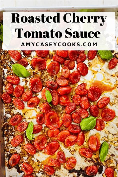 Oven Roasted Cherry Tomato Sauce