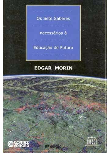 Livro Os Sete Saberes Necessários À Educação Do Futuro Edgar R 3900 Em Mercado Livre