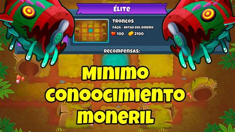 Guía de Bloonarius Elite Conocimiento moneril mínimo Troncos BTD6