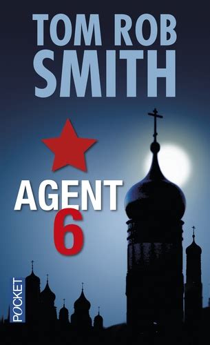 Agent 6 Tom Rob Smith
