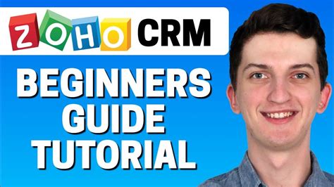 How To Use Zoho Crm Zoho Crm For Beginners Best Crm Tool For Small