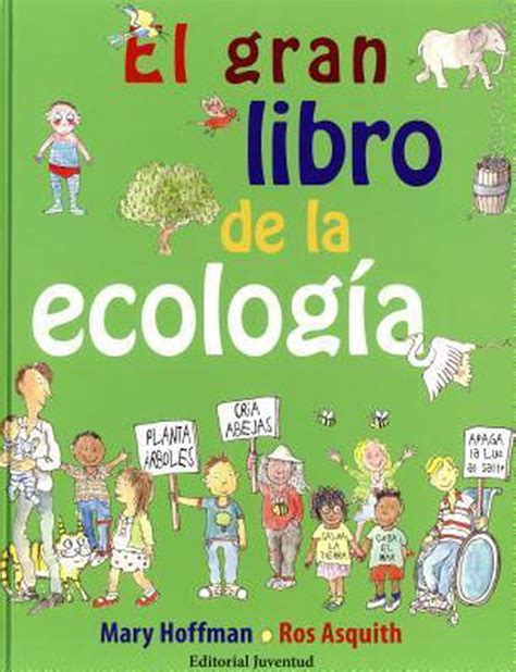 El Gran Libro De La Ecología The Big Green Book Mary Hoffman