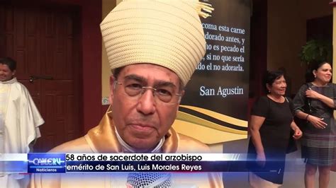 Feliz 58 Aniversario De Sacerdote A Don Luis Morales Reyes Fue