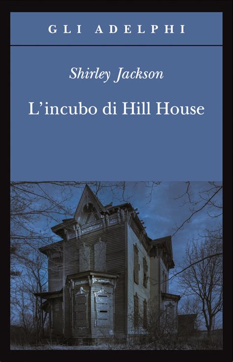 Lincubo Di Hill House Di Shirley Jackson Nero Caf