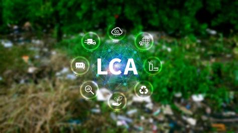 Premium Photo Lca Life Cycle Assessment Concept Iso Lca Standard Aims