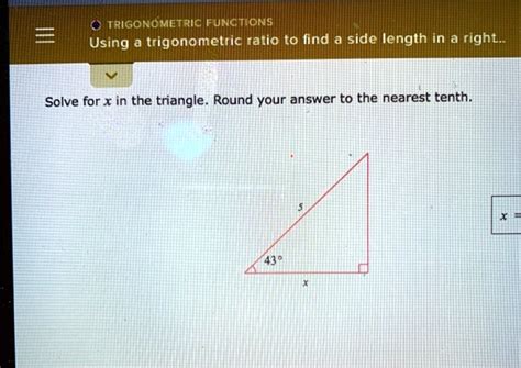 Solved Trigonometric Functions Using A Trigonometric Ratio To Find A