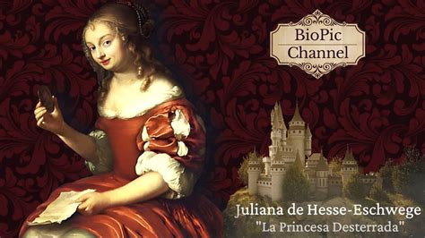 Juliana de Hesse Eschwege La Princesa que Alumbró a un Hijo Ilegítimo