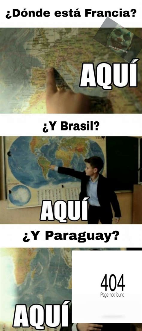 Que Alguien Me Explique Qu Es Un Paraguay Meme Subido Por