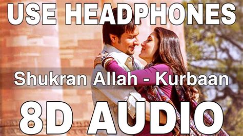 Shukran Allah D Audio Kurbaan Sonu Nigam Shreya Ghoshal