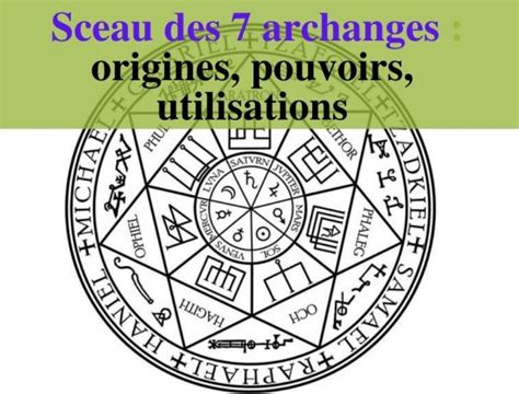 Sceau Des Archanges Signification Et Trac Ga Amamart