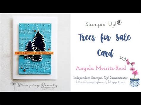 Stampin Up Trees For Sale Card YouTube