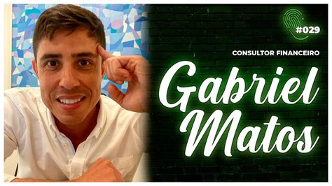 Gabriel Matos Ep C Lula De Sucesso Podcast Ao Vivo Youtube