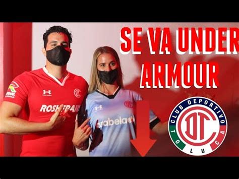 UNDER ARMOUR DEJA DE VESTIR A TOLUCA NUEVA MARCA DE JERSEY TOLUCA