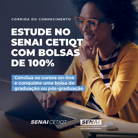 Corrida Do Conhecimento SENAI CETIQT Oportunidades De Bolsas De Estudo