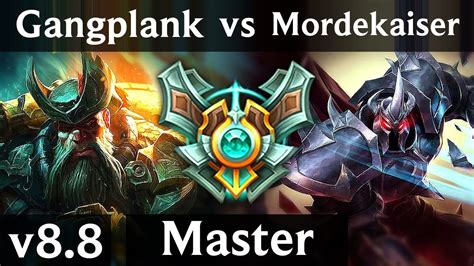 Gangplank Vs Mordekaiser Top ~ Legendary ~ Korea Master ~ Patch 8 8