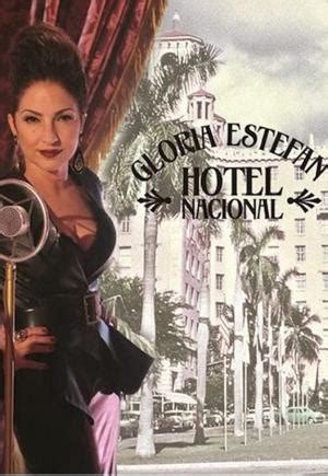 Gloria Estefan Hotel Nacional Vídeo musical 2012 FilmAffinity