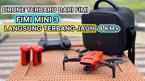 DRONE FIMI TERBARU FIMI MINI 3 TES JARAK DAN KAMERA YouTube