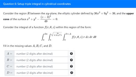 Solved Question Setup Triple Integral In Cylindrical Chegg