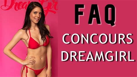 Faq Vos Questions Sur Le Concours Dreamgirl France Je Vous Explique