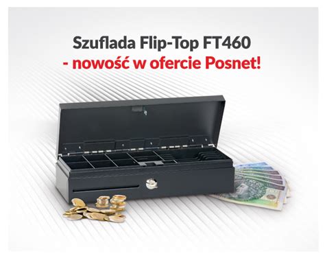 Szuflada Flip Top Ft Nowo W Ofercie Posnet Aktualno Ci