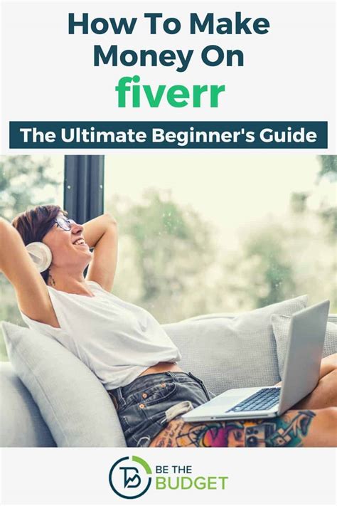 How To Make Money On Fiverr The Beginners Guide Be The Budget