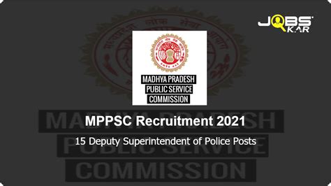 MPPSC Recruitment 2021 Apply Online For 15 Deputy Superintendent Of