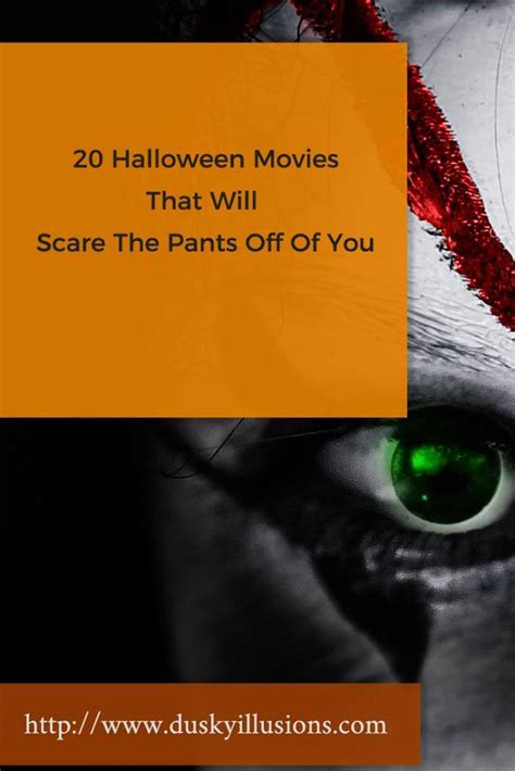 Halloween Movies That Will Scare The Pants Off Of You Bri K