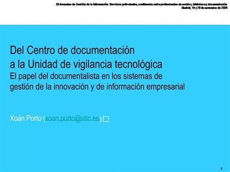 PPT Del Centro De Documentaci N A La Unidad De Vigilancia Tecnol Gica