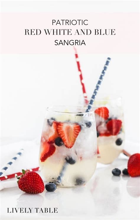 Patriotic Red White And Blue Sangria Recipe Fourth Of July Food