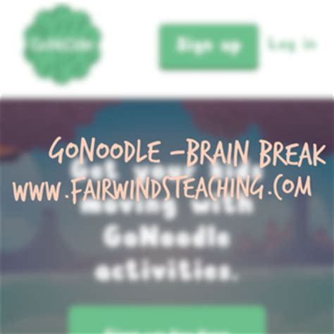 Go Noodle – Brain Breaks for your Students