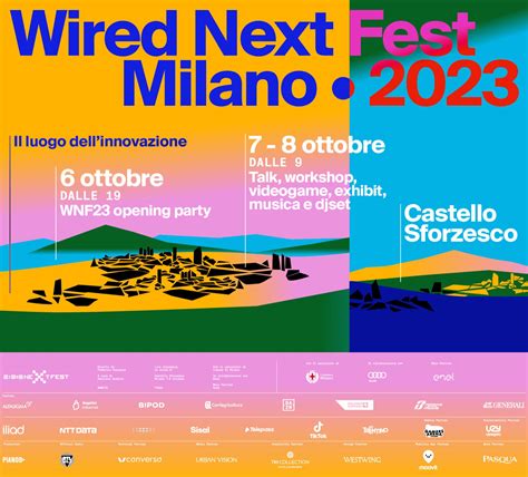 Countdown Per Il 10 Wired Next Fest Dal 6 All8 Ottobre A Milano