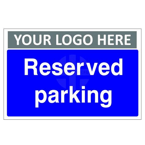 Reserved Parking Custom Logo Sign | UK Safety Store