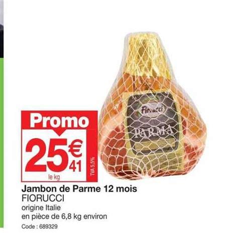 Promo Jambon De Parme Mois Fiorucci Chez Promocash Icatalogue Fr