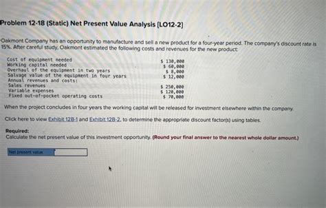 Problem 12 18 Static Net Present Value Analysis Chegg